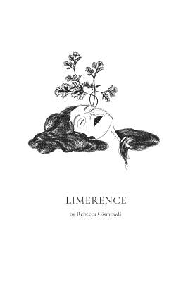 limerence by Gismondi, Rebecca