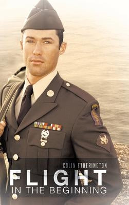 Flight: In the Beginning by Etherington, Colin