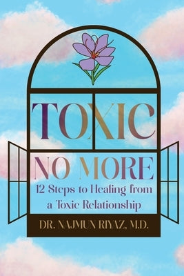 Toxic No More by Riyaz, Najmun