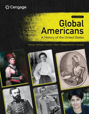 Global Americans: A History of the United States by Montoya, Maria