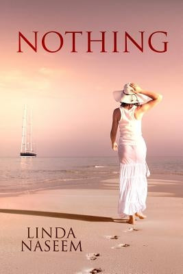 Nothing by Naseem, Linda