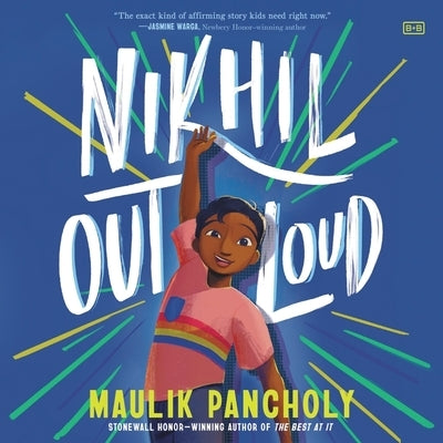 Nikhil Out Loud by Pancholy, Maulik