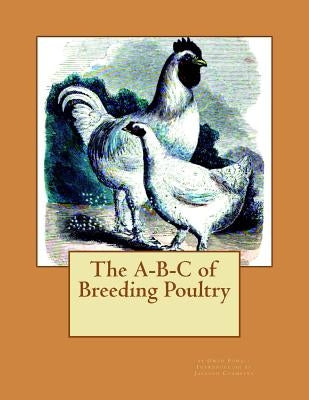The A-B-C of Breeding Poultry by Chambers, Jackson