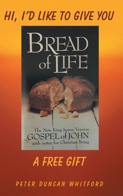 Hi, I'd Like to Give You a Free Gift by Whitford, Peter Duncan