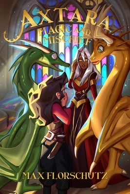 Axtara - Magic and Mischief by Florschutz, Max