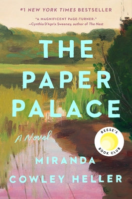 The Paper Palace (Reese's Book Club) by Cowley Heller, Miranda