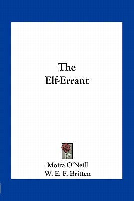 The Elf-Errant by O'Neill, Moira