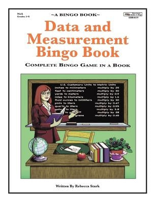 Data and Measurement Bingo Book: Complete Bingo Game In A Book by Stark, Rebecca