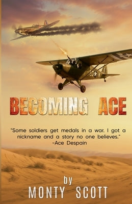 Becoming Ace by Scott, Monty
