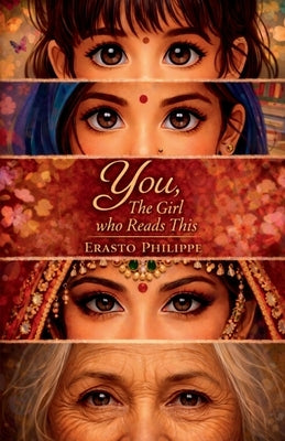 You, The Girl Who Reads This by Erasto Philippe