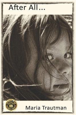 After All ...: A Memoir by Trautman, Maria de Lourdes