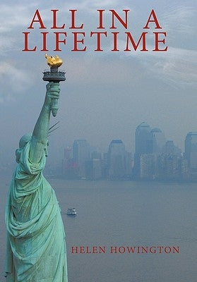 All in a Lifetime by Howington, Helen