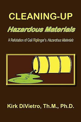Cleaning-Up Hazardous Materials by Divietro, Kirk