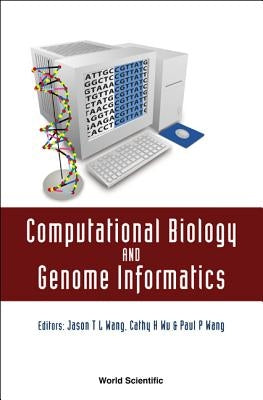 Computational Biology&genome Informatics by Wang 4ason T L