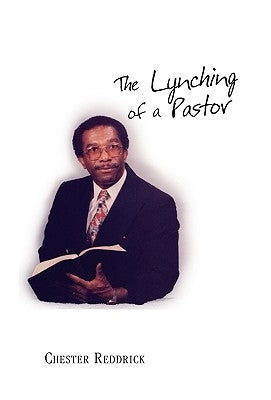 The Lynching of a Pastor by Reddrick, Chester