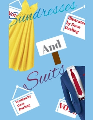 Sundresses And Suits by Darling, Dove