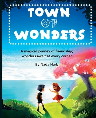 Town Of Wonders by Harb, Nada