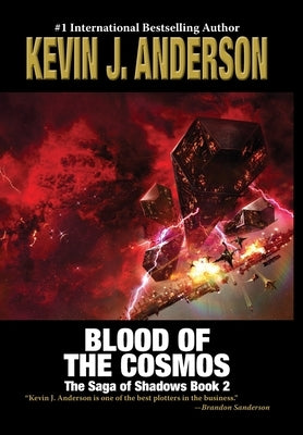 Blood of the Cosmos: The Saga of Shadows 2 by Anderson, Kevin J.
