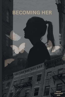 Becoming Her by Peña, Jhonalda C.
