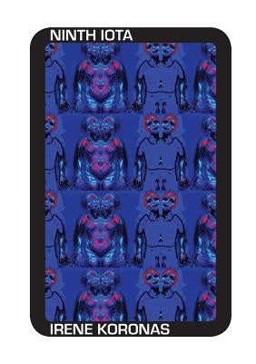 Ninth Iota by Koronas, Irene