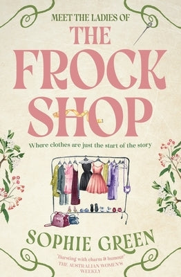 The Frock Shop by Green, Sophie