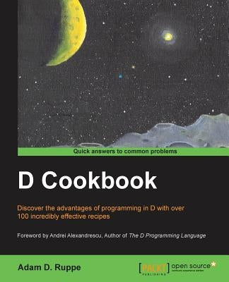 D Cookbook by Ruppe, Adam
