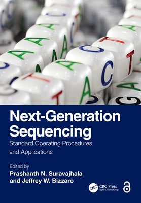 Next-Generation Sequencing: Standard Operating Procedures and Applications by Suravajhala, Prashanth N.