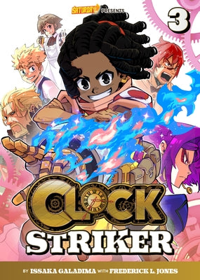 Clock Striker, Volume 3: The Cogs in the Machine by Galadima, Issaka