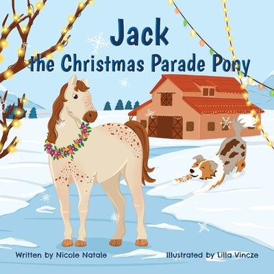 Jack the Christmas Parade Pony by Natale, Nicole