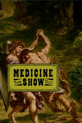 Medicine Show by Yuill, Tom