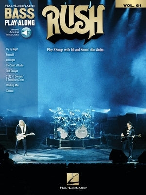 Rush - Hal Leonard Bass Play-Along Volume 61: Play 8 Songs with Tab and Sound-Alike Audio by Rush