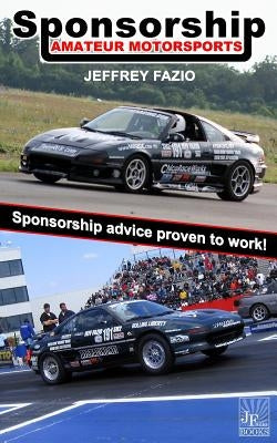 Sponsorship: Amateur Motorsports by Fazio, Jeffrey M.