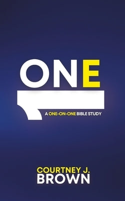 One on 1: A One-on-One Bible Study by Miller, Anthony