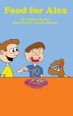 Food For Alex by Kaamil, Robbyne