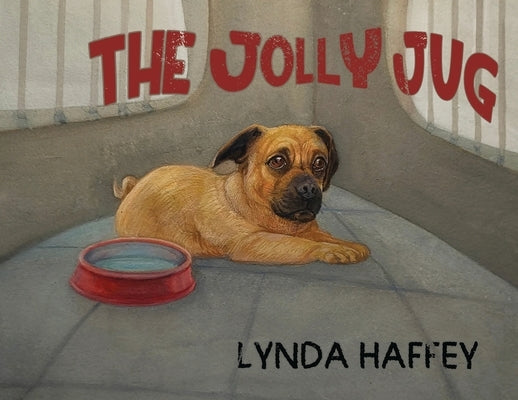 The Jolly Jug by Haffey, Lynda
