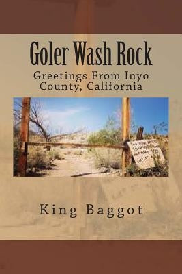 Goler Wash Rock by Baggot, King