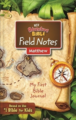 Niv, Adventure Bible Field Notes, Matthew, Paperback, Comfort Print: My First Bible Journal by Zondervan