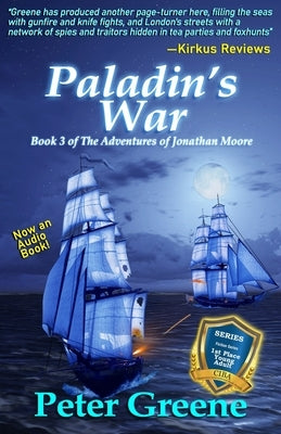 Paladin's War: Book 3 of The Adventures of Jonathan Moore by Greene, Peter C.