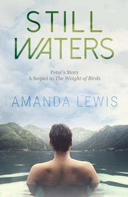 Still Waters: Peter's Story by Lewis, Amanda