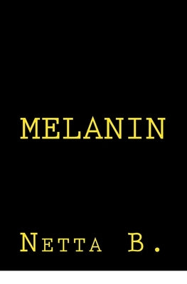 Melanin by Boo, Netta