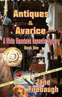 Antiques & Avarice by Firebaugh, Jane