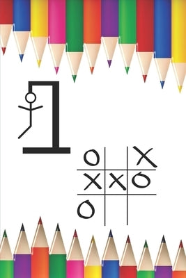 Hangman and Tic Tac Toe Activity Book for Kids: Practice Spelling and Personality Development with these Nostalgic Games by Books, Nostalgic