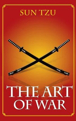 The Art of War by Tzu, Sun