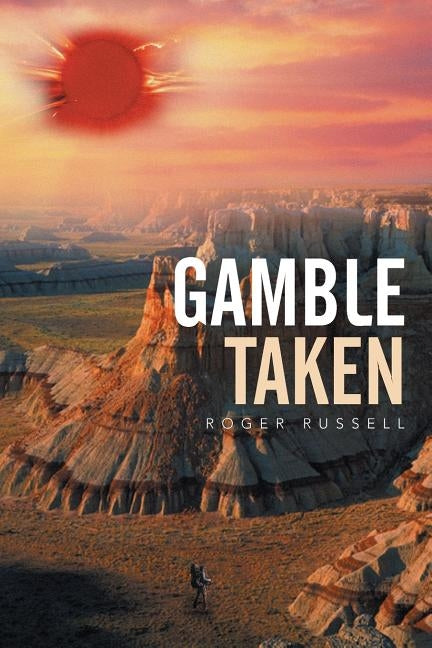 Gamble Taken by Russell, Roger