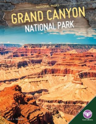 Grand Canyon National Park by Stewart, J. J.