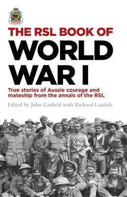 Rsl Book of World War I by Gatfield, John