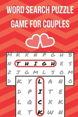 Word Search Puzzle Game for Couples: Challenge for Adults - Naughty & Romantic Foreplay - Large Print - for Boyfriend, Girlfriend, Husband or Wife by Books, Enamoured