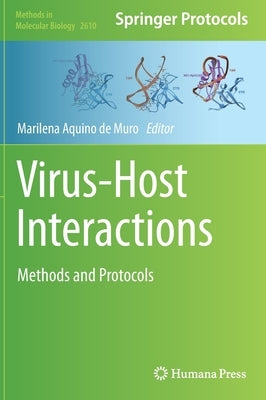 Virus-Host Interactions: Methods and Protocols by Aquino de Muro, Marilena
