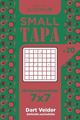 Sudoku Small Tapa - 200 Easy to Normal Puzzles 7x7 (Volume 20) by Veider, Dart