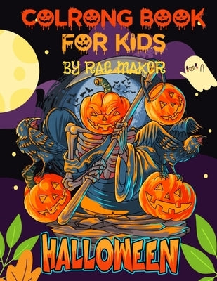 Coloring Book for Kids Halloween by Maker, Rae